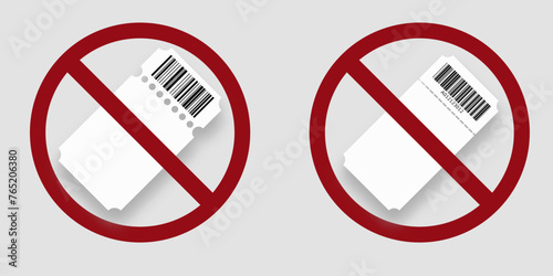 ban no ticket needed prohibit icon. Not allowed ticket . Forbidden
