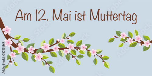 Am 12. Mai ist Muttertag - Schriftzug in deutscher Sprache. Banner mit Kirschblütenzweigen.