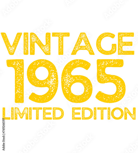 Retro Vintage 1965 Limited Edition Birthday Happy Love Funny