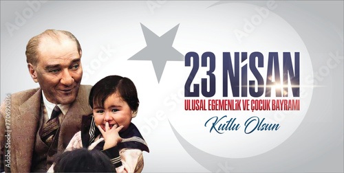 23 Nisan Ulusal Egemenlik ve Cocuk Bayrami.