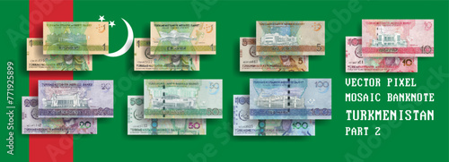 Vector set pixel mosaic banknotes of Turkmenistan. Collection notes in denominations of 1, 5, 10, 20, 50 and 100 manat. Obverse and reverse. Play money or flyers. Part 2