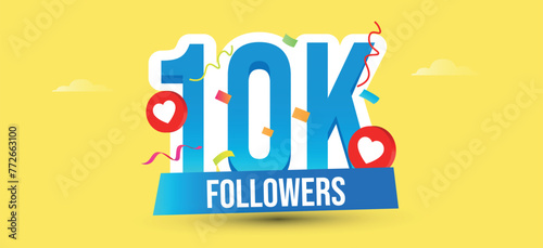10k Followers, Subscribers social media colourful post. Thank you for Ten thousand, 10k subscribers, followers on social media. 10000 subscribers thank you, celebration banner with heart and confetti