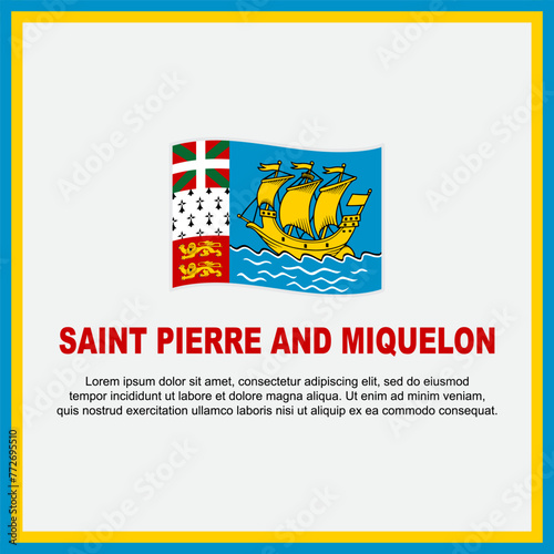 Saint Pierre And Miquelon Flag Background Design Template. Saint Pierre And Miquelon Independence Day Banner Social Media Post. Banner