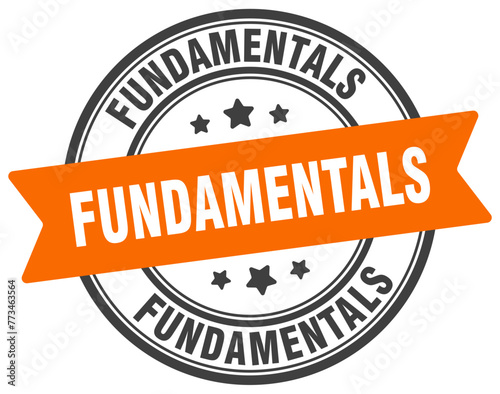 fundamentals stamp. fundamentals label on transparent background. round sign