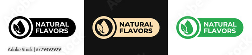 Premium Natural Flavors label vector design for packaging. Only organic flavors icon gold illustration, logo, symbol, sign, stamp, tag, emblem, mark or seal for package. No chemical additives sticker