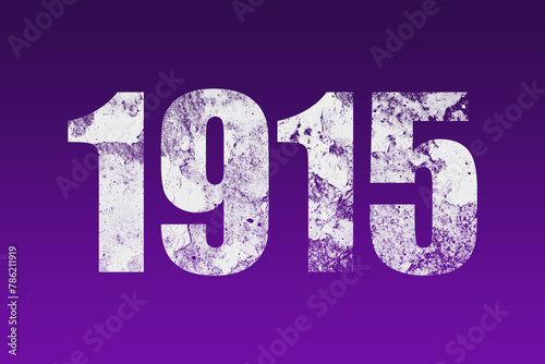 flat white grunge number of 1915 on purple background.
