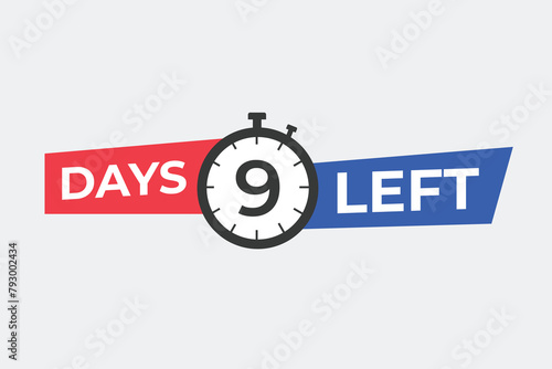 9 days to go countdown template. 9 day Countdown left days banner design. 9 Days left countdown timer 