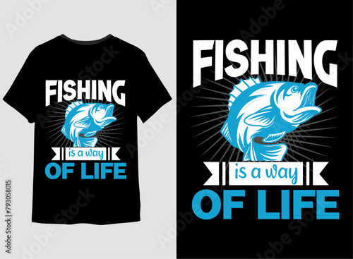fishing is a way of life t shirt design template