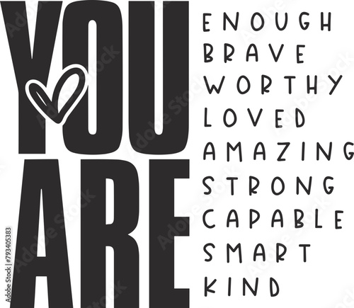 You are Enough SVG, positive quotes svg, mental health svg, self-love SVG, mental health awareness png, mental health png