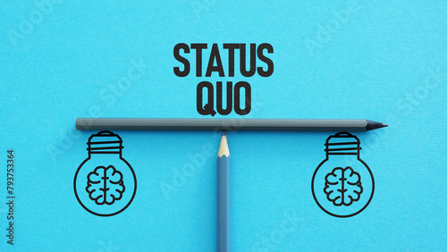 Status Quo is shown using the text