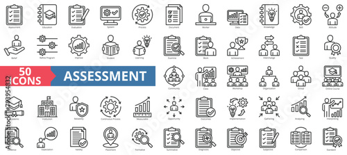 Assessment icon collection set. Containing education, evaluation, system, process, document, worker, data icon. Simple line vector.