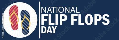 National Flip Flops day. Suitable for greeting card, poster and banner. Vector illustration.