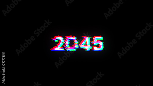 3D rendering 2045 text with screen effects of technological glitches