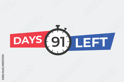 91 days to go countdown template. 91 day Countdown left days banner design. 91 Days left countdown timer 