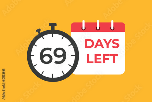 69 days to go countdown template. 69 day Countdown left days banner design. 69 Days left countdown timer