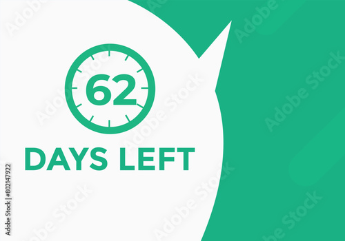 62 days to go countdown template. 62 day Countdown left days banner design. 62 Days left countdown timer