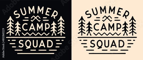 Summer camp squad crew lettering camper badge camping emblem. Forest lake retro vintage aesthetic illustration for matching friends school trip scout animator teacher logo shirt design print vector.