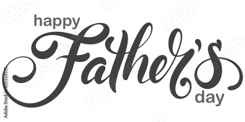 Happy fathers day handwritten lettering. Vector calligraphy with brush texture on white background for your design