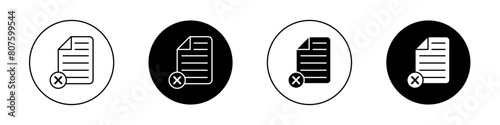 Delete document icon set. cancel or remove file vector symbol. decline contract paper sign. denied wrong document icon in black filled and outlined style.