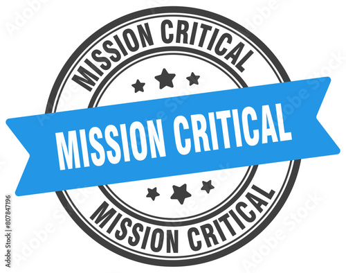 mission critical stamp. mission critical label on transparent background. round sign