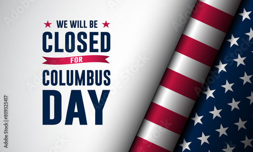 Happy Columbus Day with we will be closed text background vector illustration