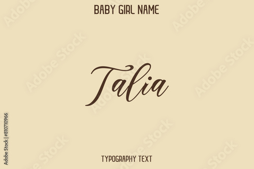 Talia Baby Girl Name - Handwritten Cursive Lettering Modern Typography Text