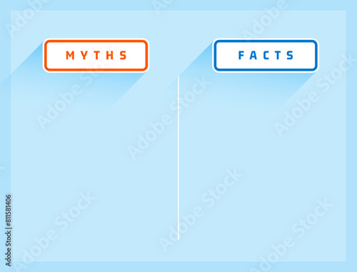 myths vs facts comparison list concept with text space
