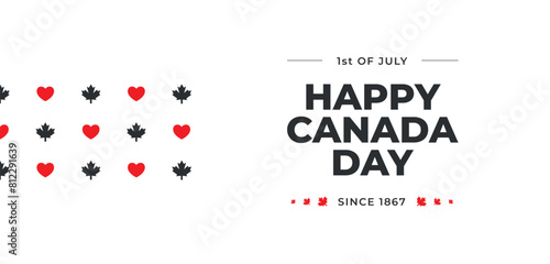 Minimalistic trendy horizontal Canada Day banner. Happy Canada day. 1st of July since 1867 year. Social media post, celebrating design. Maple leaves and hearts. We love Canada. Geometrical style