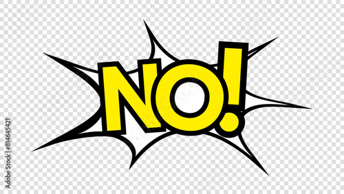 NO word pop art vector illustration, isolated on a transparent background , illustration Vector EPS 10