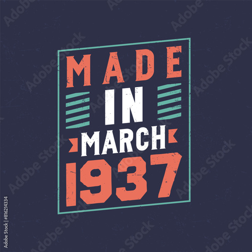 Made in March 1937. Birthday celebration for those born in March 1937