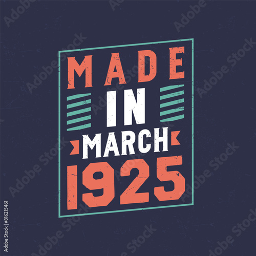 Made in March 1925. Birthday celebration for those born in March 1925