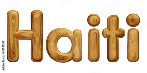 Wooden Haiti text for country concept