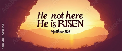 Bibilical: He is not here, He is Risen, Matthew 28:6. Background, Text, Vector Illustration. 
