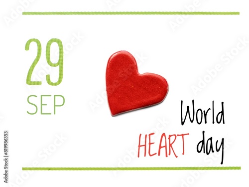 Poster for World Heart day, celebrated on September 29th. Calendar background with a red heart symbol, text "World Heart Day" and the number 29