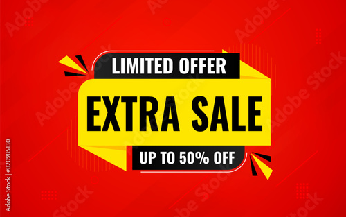 Extra Sale banner for web or social media. sale banner promotion template with discount tag. limited time offer, Get extra discount. Commercial poster, sale background vector illustration