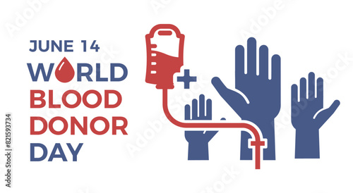 world blood donor day june 14 background design. Arm donating transfusion bag vector illustration