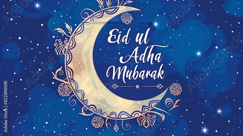 Eid ul Adha Mubarak calligraphy with crescent moon and decorative patterns, minimalist and elegant, ample text space, festive vibes