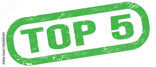TOP 5, text on green rectangle stamp sign.