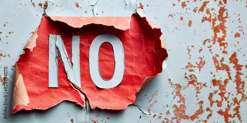 Red torn paper with 'NO' text on distressed background. Rejection and denial concept. Banner with copy space