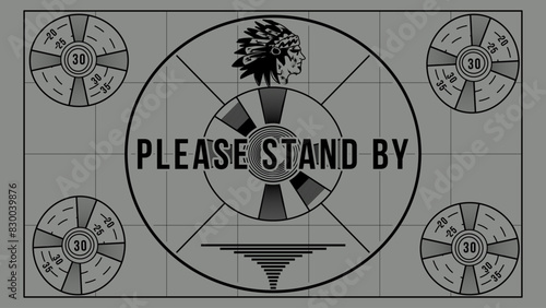 The "Please Stand By" cards are typically used as a placeholder or an interruption notice in television broadcasts or online streaming. 