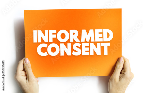 Informed Consent is one of the founding principles of research ethics, text concept on card