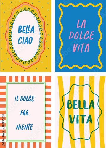 4 Risograph-style vibrant posters with Italian text Bella Ciao, Dolce Vita, Bella Vita. Wavy hand-drawn frames in vector format, ideal for fashion graphics, t-shirt prints, posters, and cards.