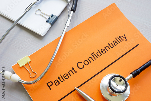 Patient confidentiality documents and medical stethoscope.