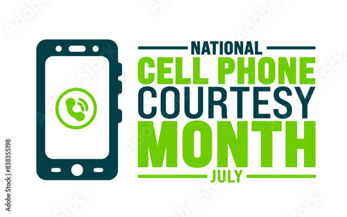 July is Cell Phone Courtesy Month background template. Holiday concept. use to background, banner, placard, card, and poster design template with text inscription and standard color. vector