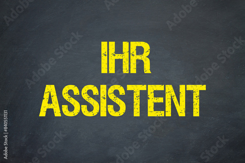 Ihr Assistent 