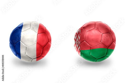 football balls with national flags of france and belarus ,soccer teams. on the white background.
