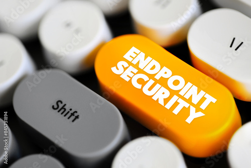 Endpoint Security is an approach to the protection of computer networks that are remotely bridged to client devices, text concept button on keyboard