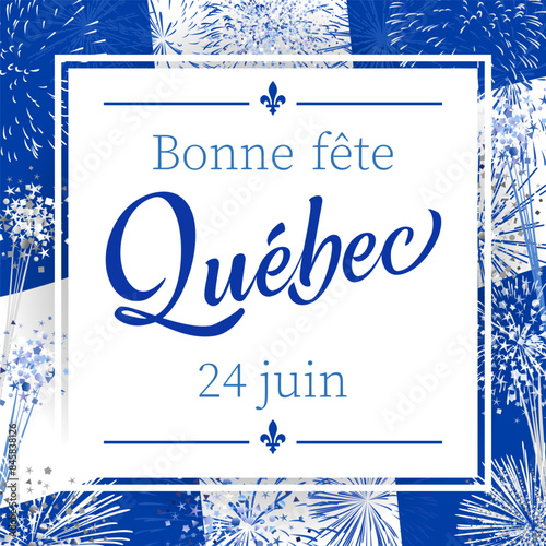 Happy Quebec Day square greeting card. Translation is - Happy holidays Quebec. Festive blue background with realistic fireworks, waving flag and clipping mask. Isolated elements. Typography design.