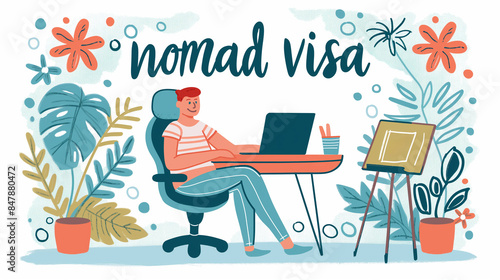 Illustration of a person working remotely for nomad visa. Cartoon drawing of a young man at a desk surrounded by plants. Concept of digital nomad lifestyle and remote work.