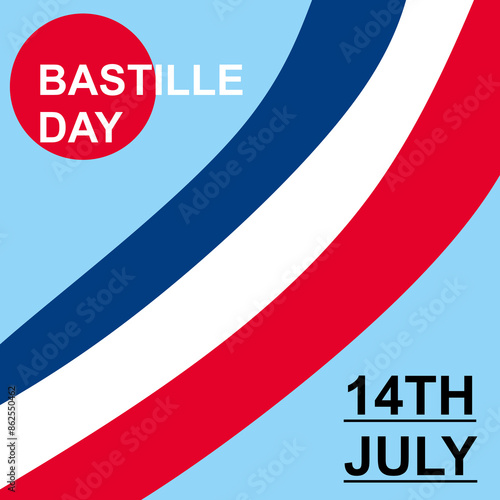 Happy Bastille Day 14 July 